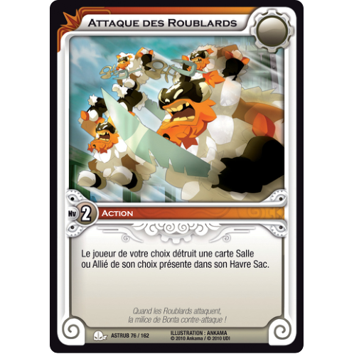 Attaque des Roublards
