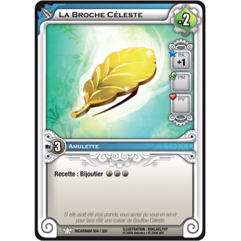 La Broche Céleste